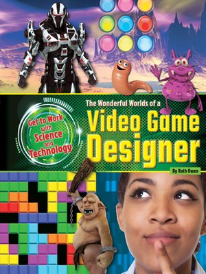 cover image of The Wonderful Worlds of a Video Game Designer
